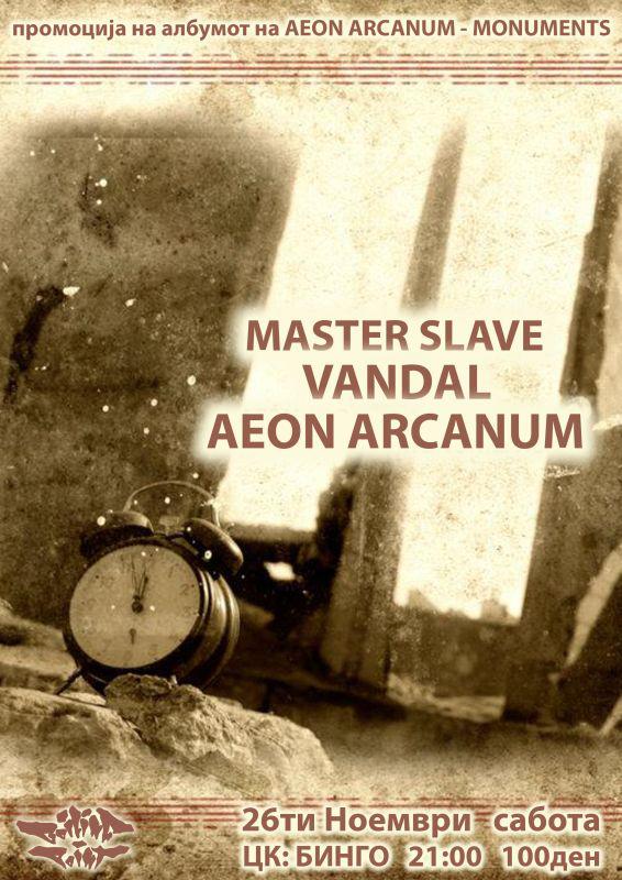 AEON ARCANUM, VANDAL & MASTER SLAVE @ ЦК (БИНГО)