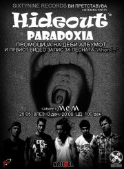 HIDEOUT - "PARADOXIA" ПРОМОЦИЈА НА ДЕБИ АЛБУМ + СПОТ!