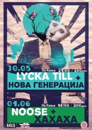 LYCKA TILL + НОВА ГЕНЕРАЦИЈА @ La Kaña