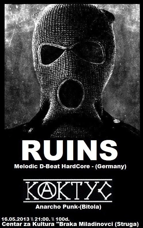 RUINS (Билефелд,Германија) + KAKTUS (Битола)