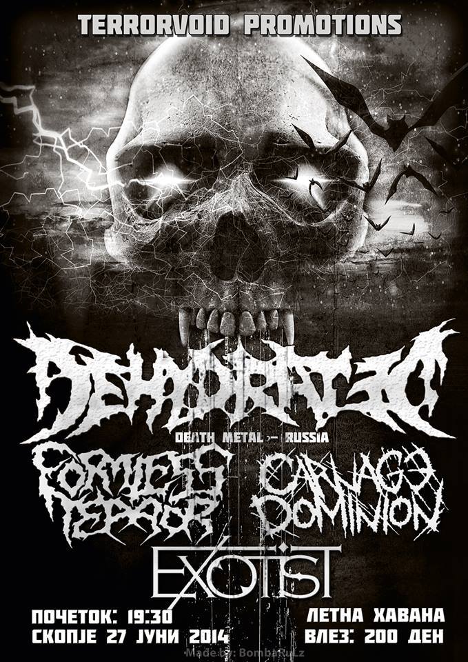 DEHYDRATED(Russia)/ FORMLESS TERROR/ EXOTIST/ CARNAGE DOMINION 27.06.2014 Letna Havana