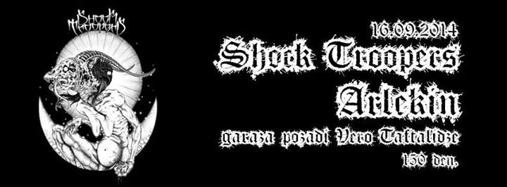 Shock Troopers + Arlekin @ Гаража Тафталиџе