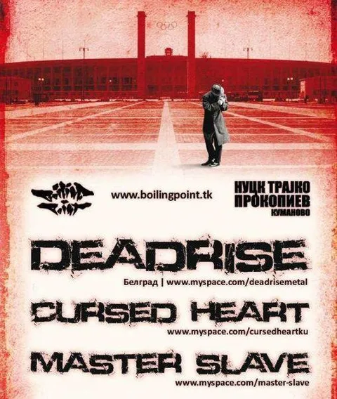 DEADRISE (Србија), CURSED HEART & MASTER SLAVE @ ЦК (БИНГО)
